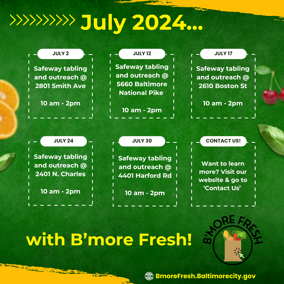Image of a calendar with 6 boxes. The boxes are filled with event details for Safeway tabling events with the B'more Fresh produce voucher program. The last box is labeled 'Connect with Us'